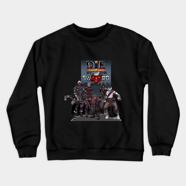 Die by the Sword Group Cast Crewneck Sweatshirt by Die by the Sword Podcast